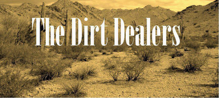 THE DIRT DEALERS