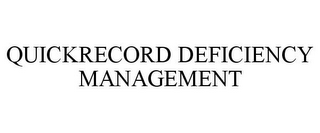 QUICKRECORD DEFICIENCY MANAGEMENT