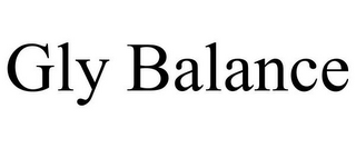 GLY BALANCE