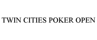 TWIN CITIES POKER OPEN