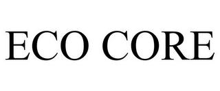 ECO CORE