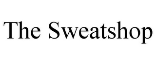 THE SWEATSHOP