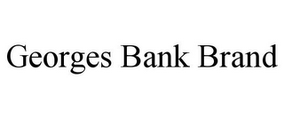 GEORGES BANK BRAND