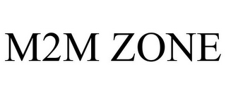 M2M ZONE