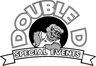 DOUBLE D SPECIAL EVENTS