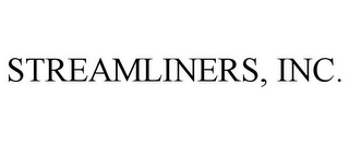 STREAMLINERS, INC.