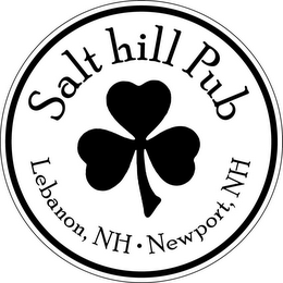 SALT HILL PUB LEBANON, NH · NEWPORT, NH