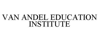 VAN ANDEL EDUCATION INSTITUTE