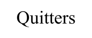 QUITTERS