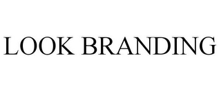 LOOK BRANDING
