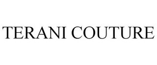 TERANI COUTURE