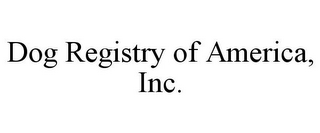 DOG REGISTRY OF AMERICA, INC.