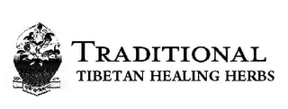 TRADITIONAL TIBETAN HEALING HERBS