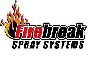 FIREBREAK SPRAY SYSTEMS