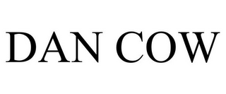 DAN COW
