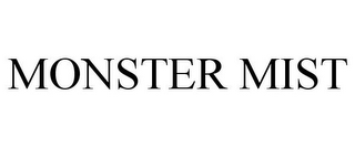 MONSTER MIST