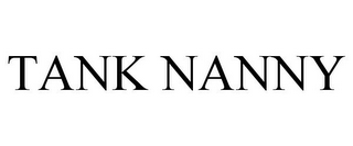 TANK NANNY