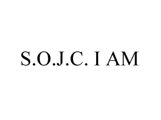 S.O.J.C. I AM