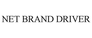 NET BRAND DRIVER