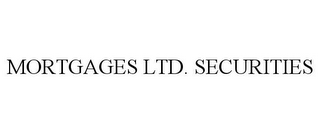 MORTGAGES LTD. SECURITIES