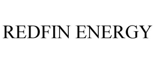 REDFIN ENERGY