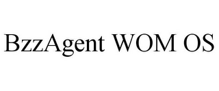 BZZAGENT WOM OS