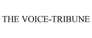 THE VOICE-TRIBUNE