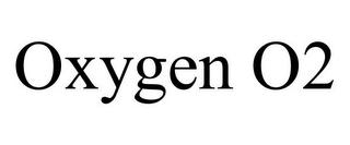 OXYGEN O2