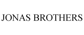 JONAS BROTHERS