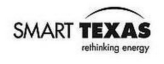 SMART TEXAS RETHINKING ENERGY