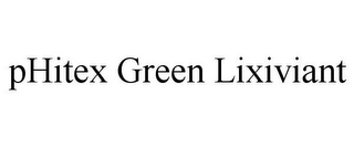 PHITEX GREEN LIXIVIANT