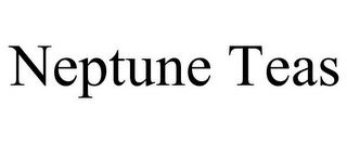 NEPTUNE TEAS