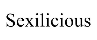 SEXILICIOUS