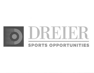 D DREIER SPORTS OPPORTUNITIES