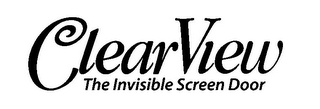 CLEARVIEW THE INVISIBLE POWER SCREEN