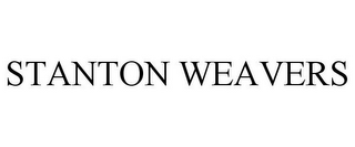 STANTON WEAVERS