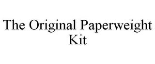 THE ORIGINAL PAPERWEIGHT KIT