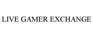 LIVE GAMER EXCHANGE