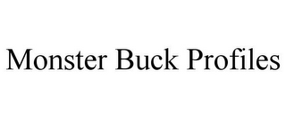 MONSTER BUCK PROFILES