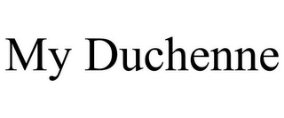 MY DUCHENNE