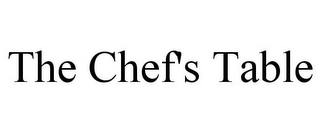 THE CHEF'S TABLE