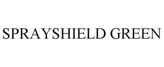 SPRAYSHIELD GREEN