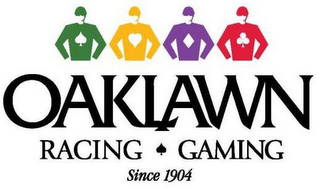 OAKLAWN RACING GAMING SINCE 1904