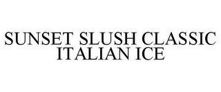 SUNSET SLUSH CLASSIC ITALIAN ICE