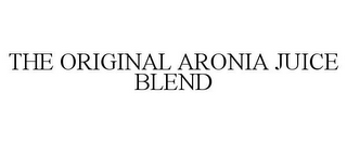 THE ORIGINAL ARONIA JUICE BLEND