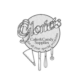 GLORIA'S CAKE & CANDY SUPPLIES FOR ALL YOUR SPECIAL OCCASIONS