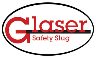 GLASER SAFETY SLUG