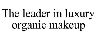 THE LEADER IN LUXURY ORGANIC MAKEUP