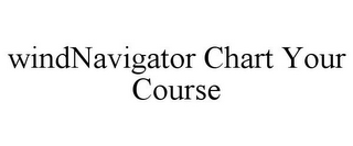 WINDNAVIGATOR CHART YOUR COURSE