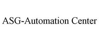 ASG-AUTOMATION CENTER